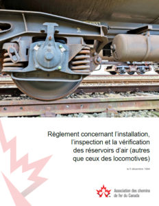 Règlement concernant l’installation, l’inspection et la vérification des réservoirs d’air (autres que ceux des locomotives)