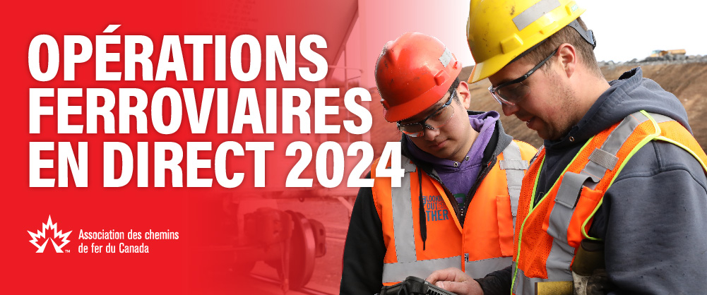 OPÉRATIONS FERROVIAIRES EN DIRECT 2024